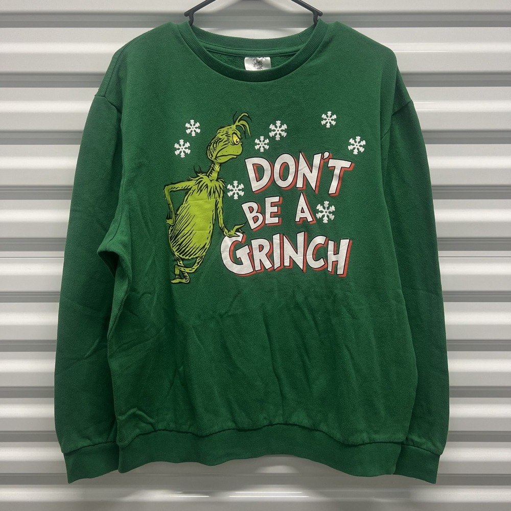 Dr. Seuss The Grinch Sweatshirt‎ Large Mens Green Dont Be A Grinch Holiday Xmas
